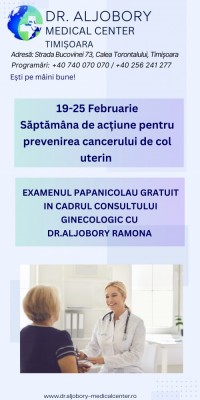 19-25 Februarie-Săptămâna de acțiune pentru prevenirea cancerului de col uterin